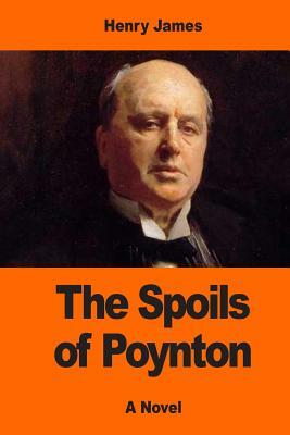 The Spoils of Poynton by Henry James