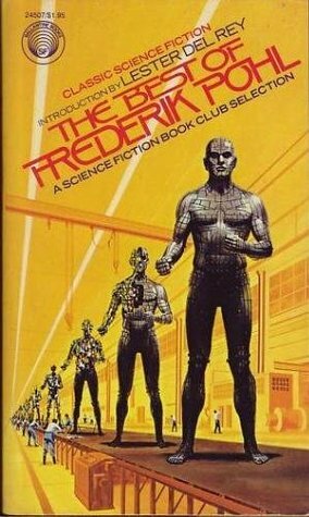 The Best of Frederik Pohl by Frederik Pohl