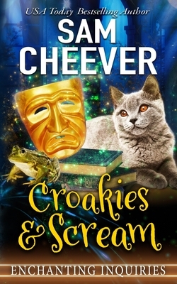 Croakies & Scream by Sam Cheever