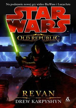 Revan by Drew Karpyshyn