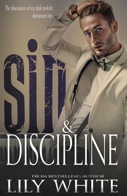 Sin and Discipline by Lily White