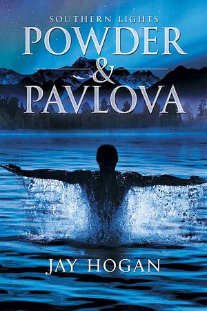 Powder and Pavlova by Jay Hogan