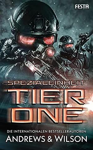 Spezialeinheit Tier One: Thriller by Brian Andrews, Jeffrey Wilson