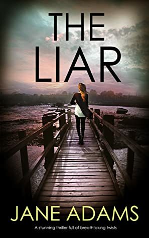 The Liar (Mike Croft, #4) by Jane A. Adams