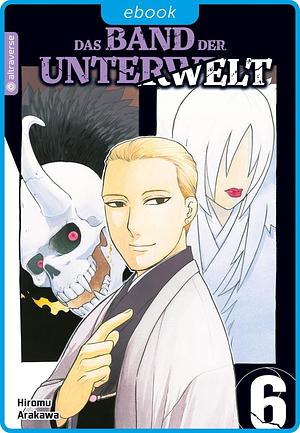 Das Band der Unterwelt 06 by Hiromu Arakawa