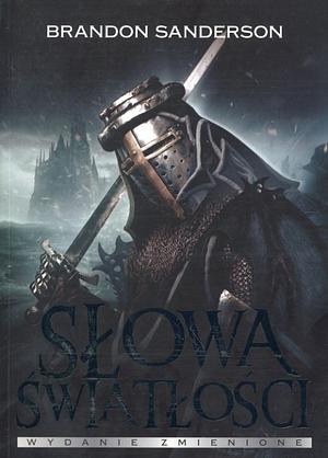 Słowa światłości by Brandon Sanderson