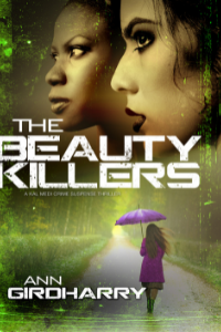 The Beauty Killers by Ann Girdharry