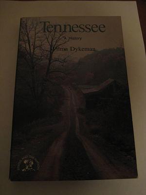 Tennessee: A History by Wilma Dykeman