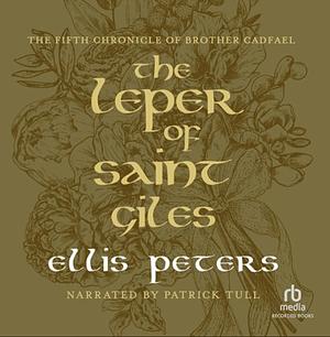 The Leper of Saint Giles by Ellis Peters