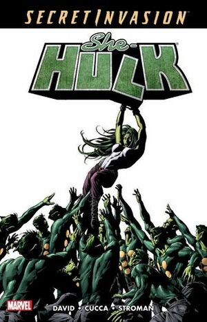 She-Hulk, Volume 8: Secret Invasion by Vincenzo Cucca, Larry Stroman, Peter David