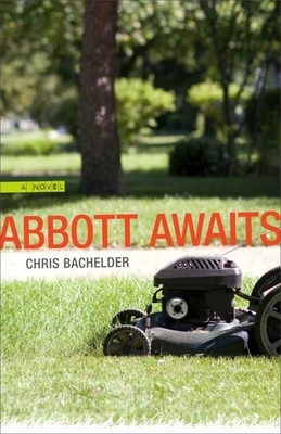 Abbott Awaits by Chris Bachelder