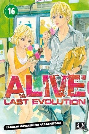 Alive T16 : Last Evolution by Tadashi Kawashima, Adachitoka