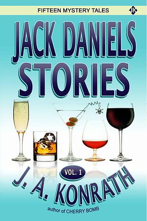 Jack Daniels Stories by J.A. Konrath