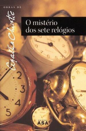 O Mistério dos Sete Relógios by Agatha Christie