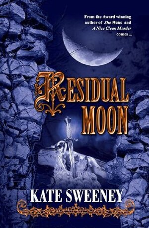 Residual Moon by Kate Sweeney
