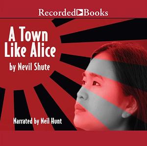 A Town Like Alice by Nevil Shute