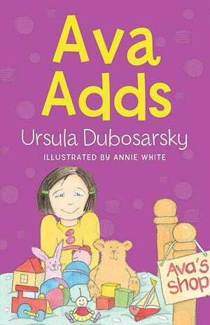 Ava Adds by Ursula Dubosarsky