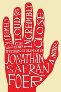 Extremely Loud and Incredibly Close by Jonathan Safran Foer