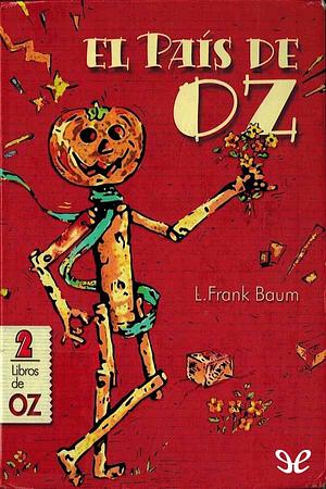 El Pais de Oz by L. Frank Baum