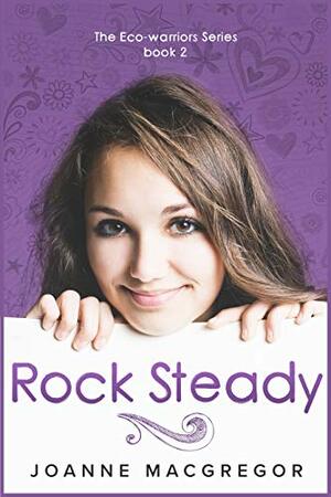 Rock Steady by Joanne Macgregor