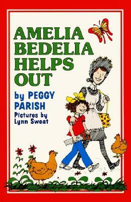 Amelia Bedelia Helps Out by Peggy Parish