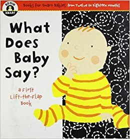 Begin Smart™ What Does Baby Say? by Begin Smart Books