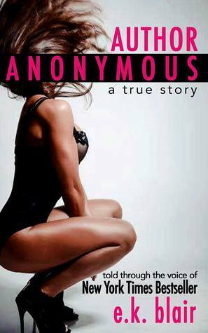 Author Anonymous by E.K. Blair