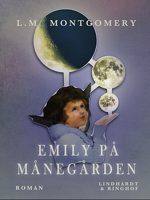 Emily på Månegården by L.M. Montgomery