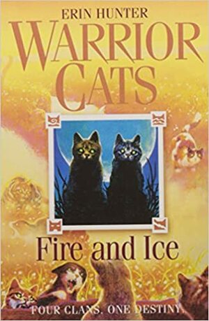 Fire and Ice by Erin Hunter