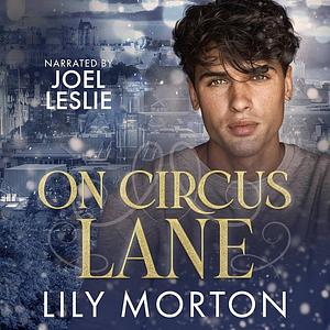 On Circus Lane by Lily Morton