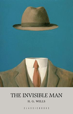 The Invisible Man by H.G. Wells