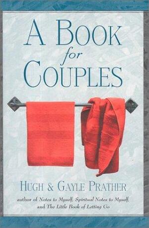 A Book for Couples by Hugh Prather, Gayle Prather