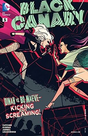 Black Canary #5 by Brenden Fletcher, Pia Guerra