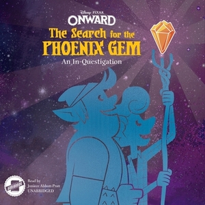 Onward: The Search for the Phoenix Gem: An In-Questigation by Steve Behling