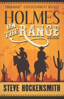 Holmes on the Range by Steve Hockensmith