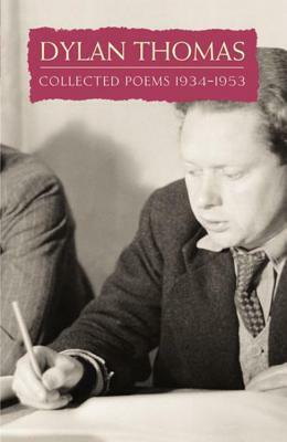 Collected Poems, 1934-1953 by Dylan Thomas