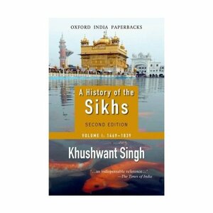History of the Sikhs, vol 1: 1469-1839.Rep. with Corrections by Khushwant Singh, Singh Khushwant
