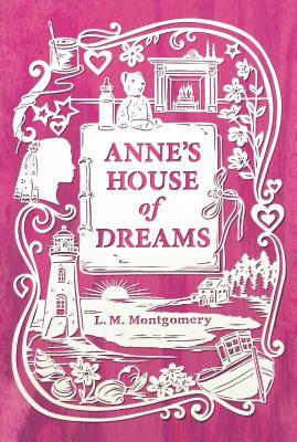 Anne's House of Dreams by L.M. Montgomery