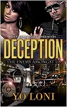 Deception: The Enemy Amongst Us by Yo Loni