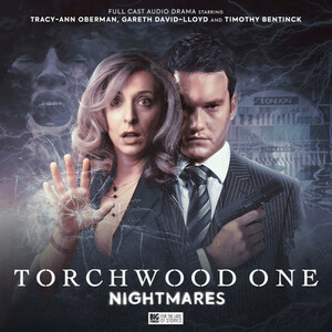 Torchwood One: Nightmares by Rochana Patel, James Goss, Tim Foley