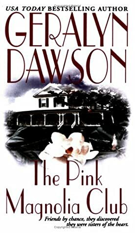 The Pink Magnolia Club by Geralyn Dawson, Emily March