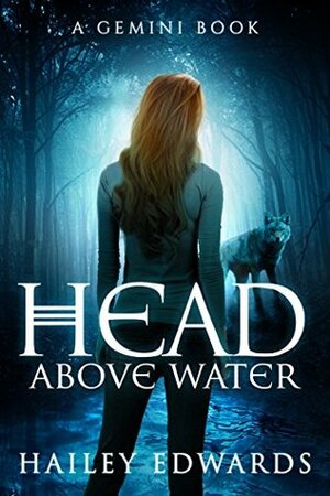 Head Above Water by Hailey Edwards