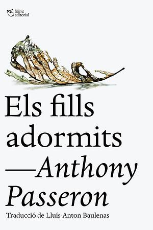 Els fills adormits by Anthony Passeron