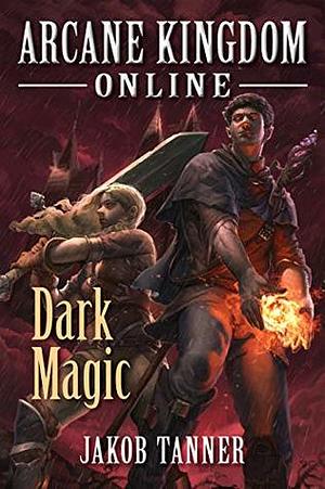 Dark Magic by Jakob Tanner