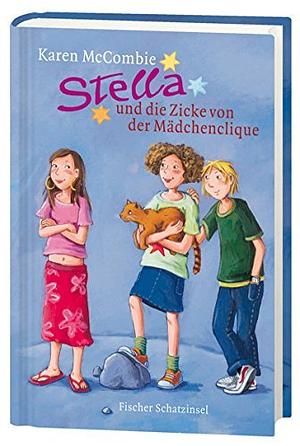 Stella und die Zicke von der Mädchenclique by Karen McCombie