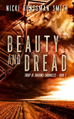 Beauty and Dread by Nicki Huntsman Smith