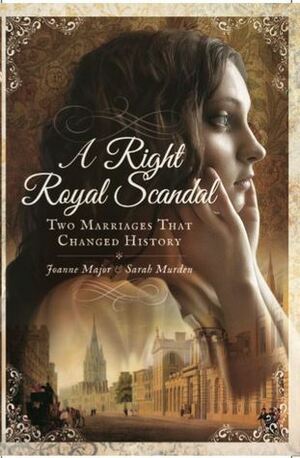 A Right Royal Scandal by Joanne Major, Sarah Murden