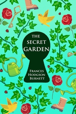 The Secret Garden by Frances Hodgson Burnett