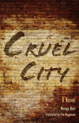 Cruel City by Mongo Beti