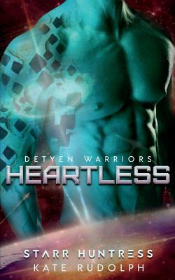 Heartless by Starr Huntress, Kate Rudolph